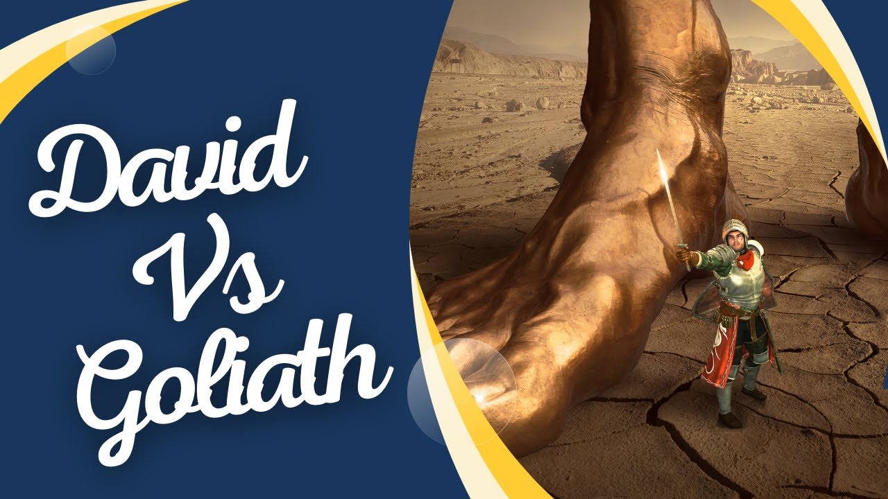 The Faith of David verses Goliath