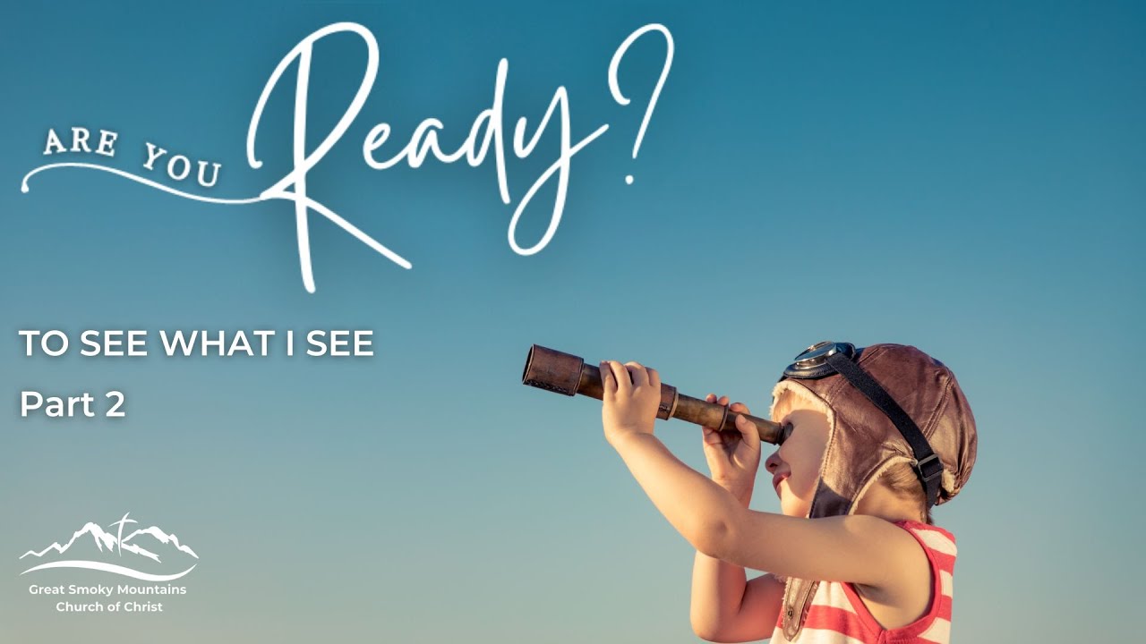 Are You Ready To See Through The Eyes of Jesus – Full Service