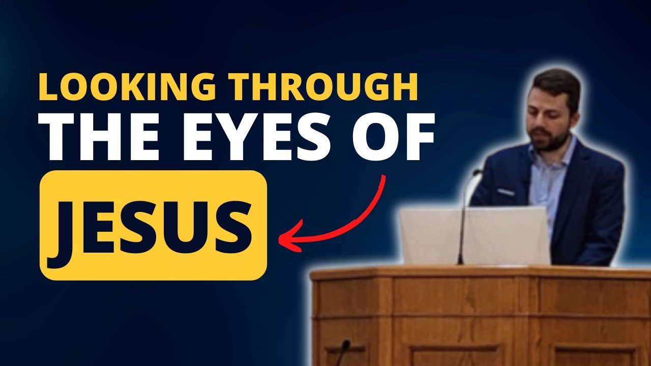 Are You Ready To See Through The Eyes Of Jesus?