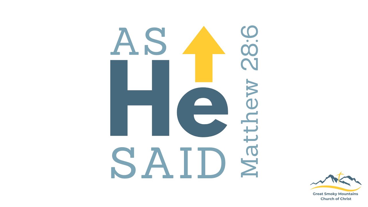 As He Said – Full Worship Service