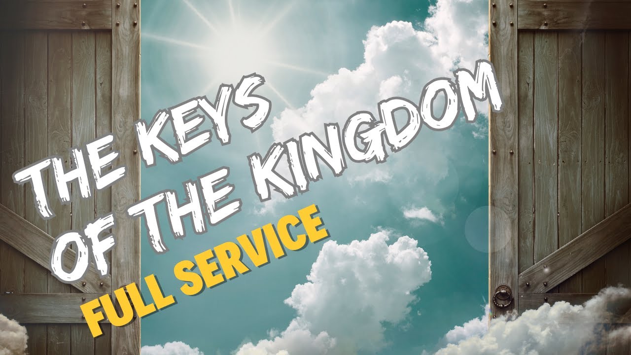 Keys of the Kingdom Full service