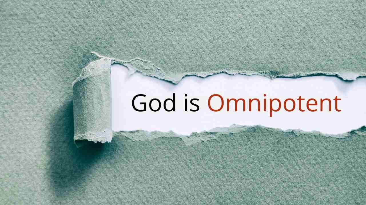 God Is Omnipotent