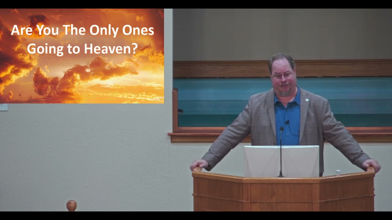 Are You the Ony Ones Going to Heaven?