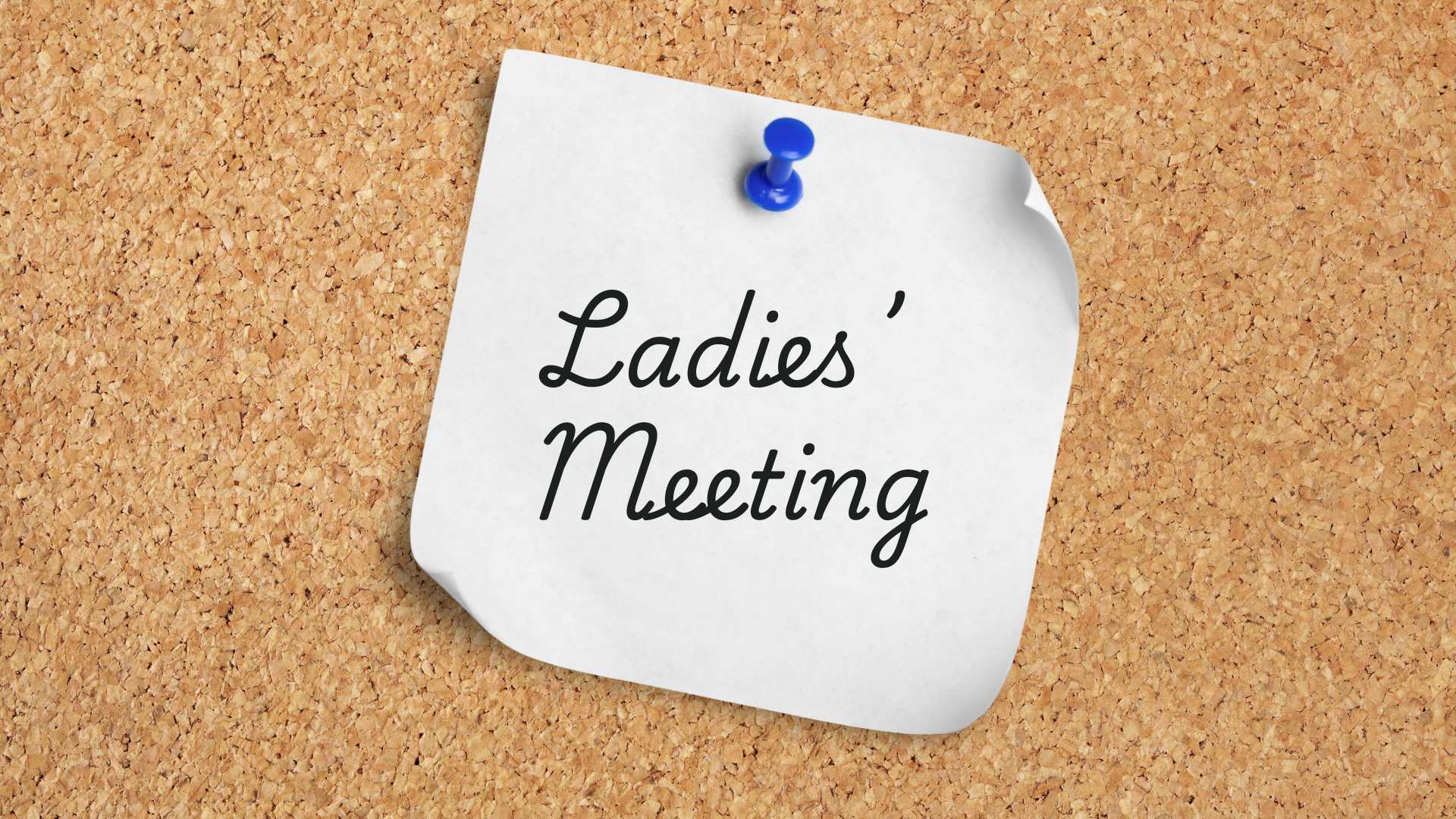Ladies’ Meeting – 2/2/25