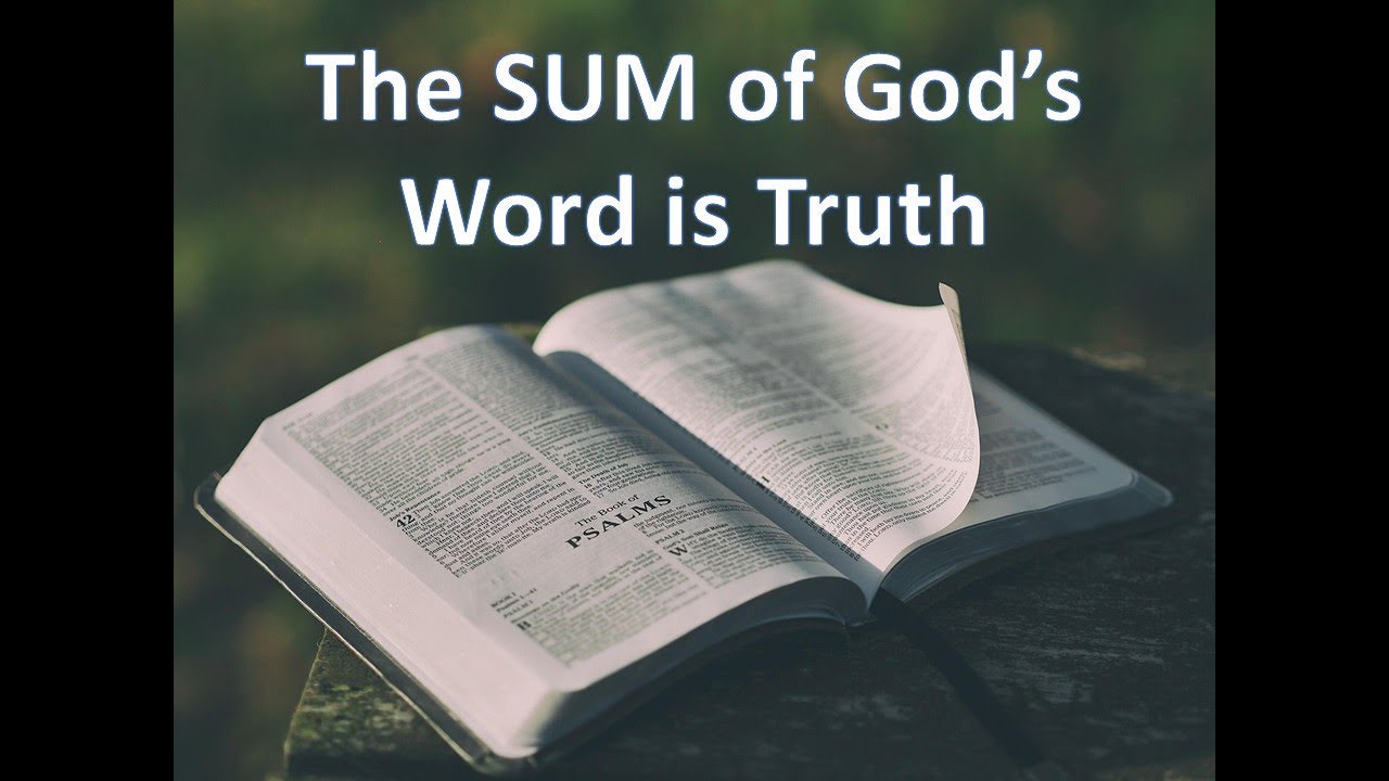The Psalms: The Sum of Thy Word is Truth