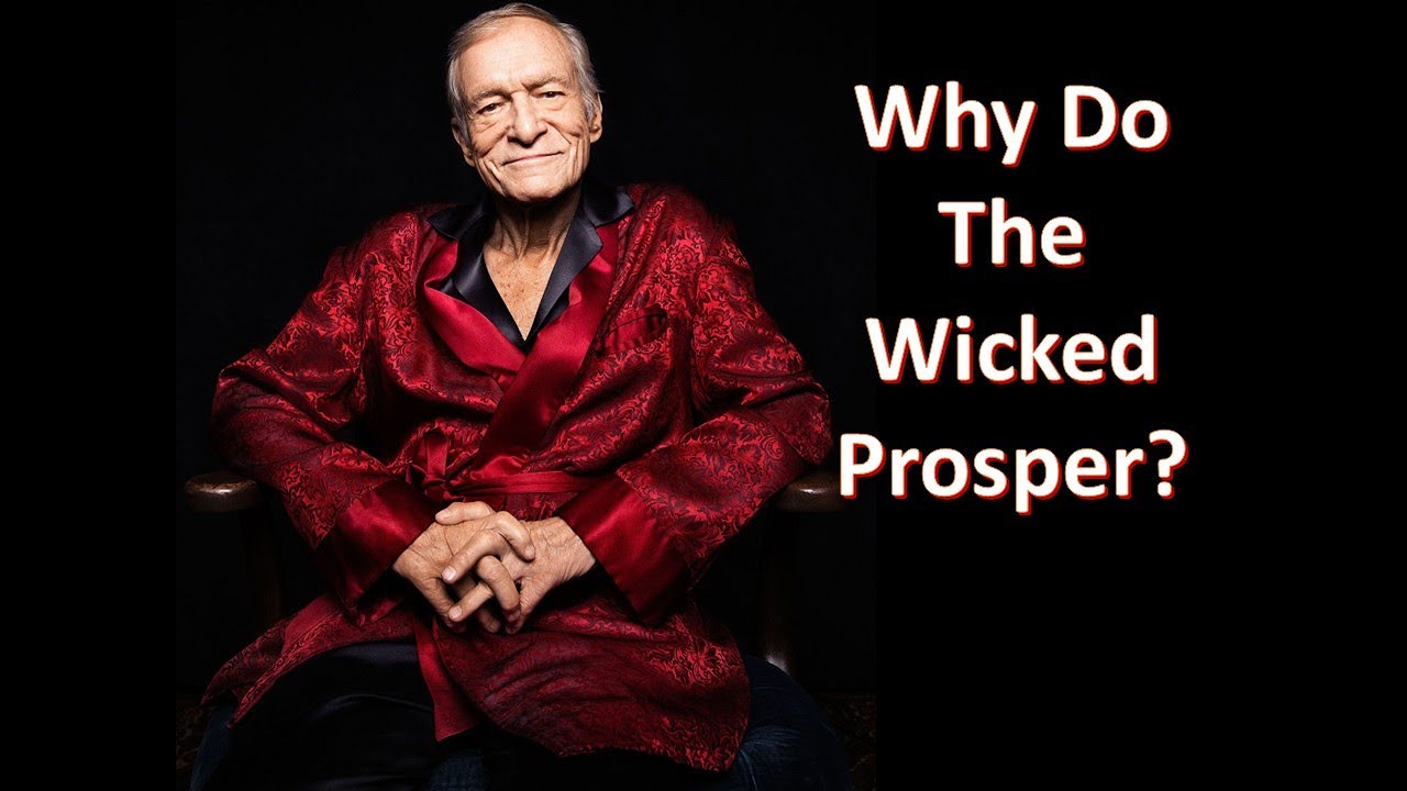 The Psalms: Why Do the Wicked Prosper?