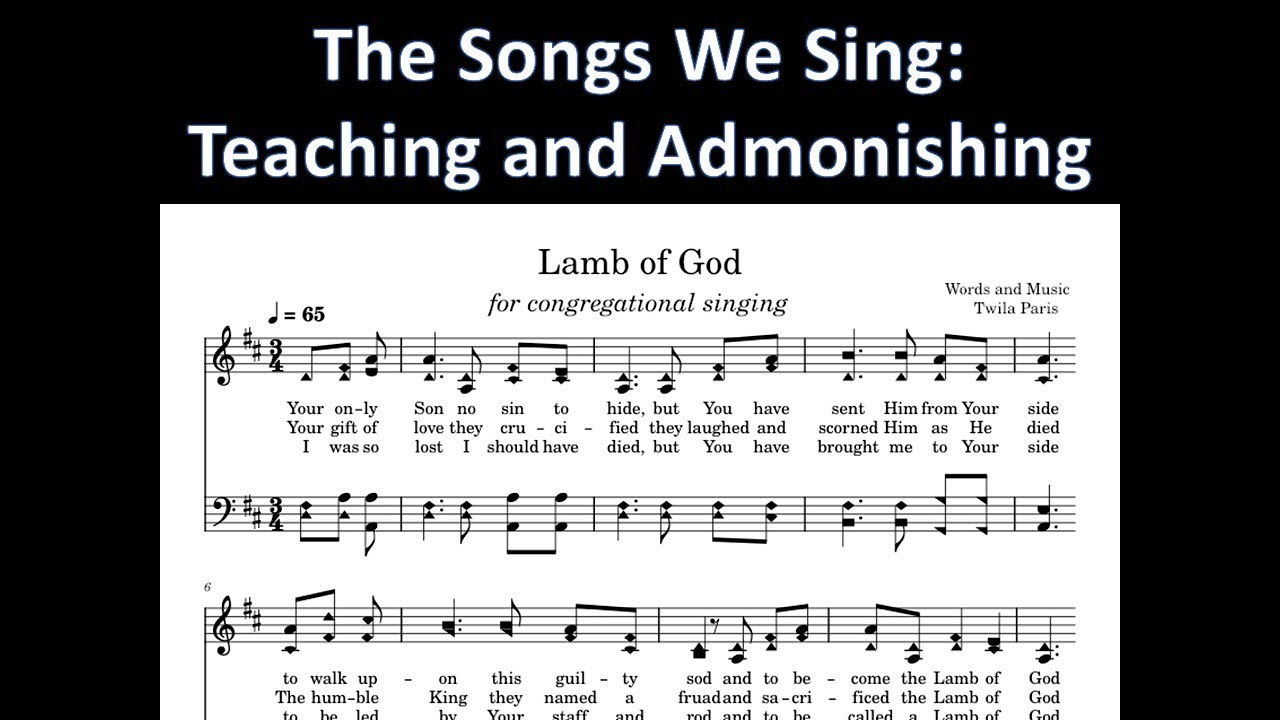 The Songs We Sing: Lamb of God